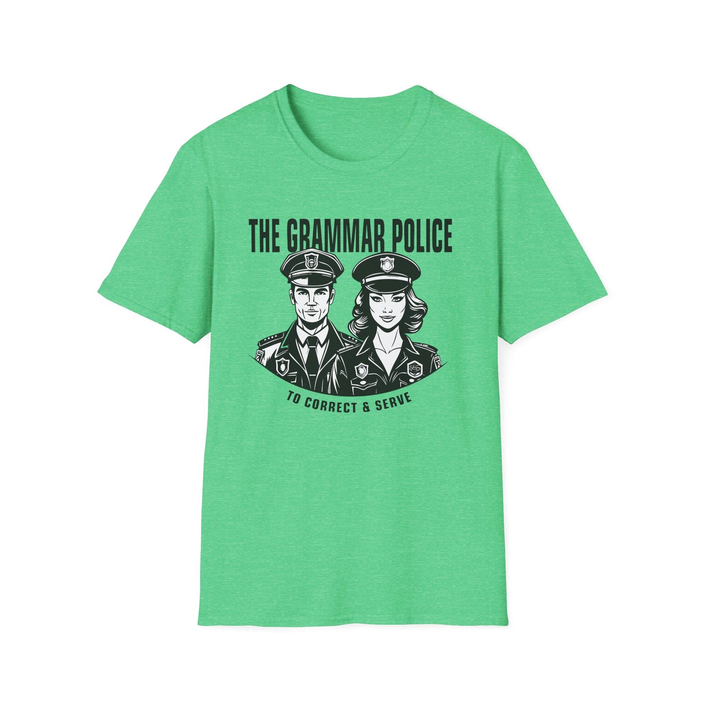 Grammar Police to Correct and Serve Graphic T-Shirt - Melody