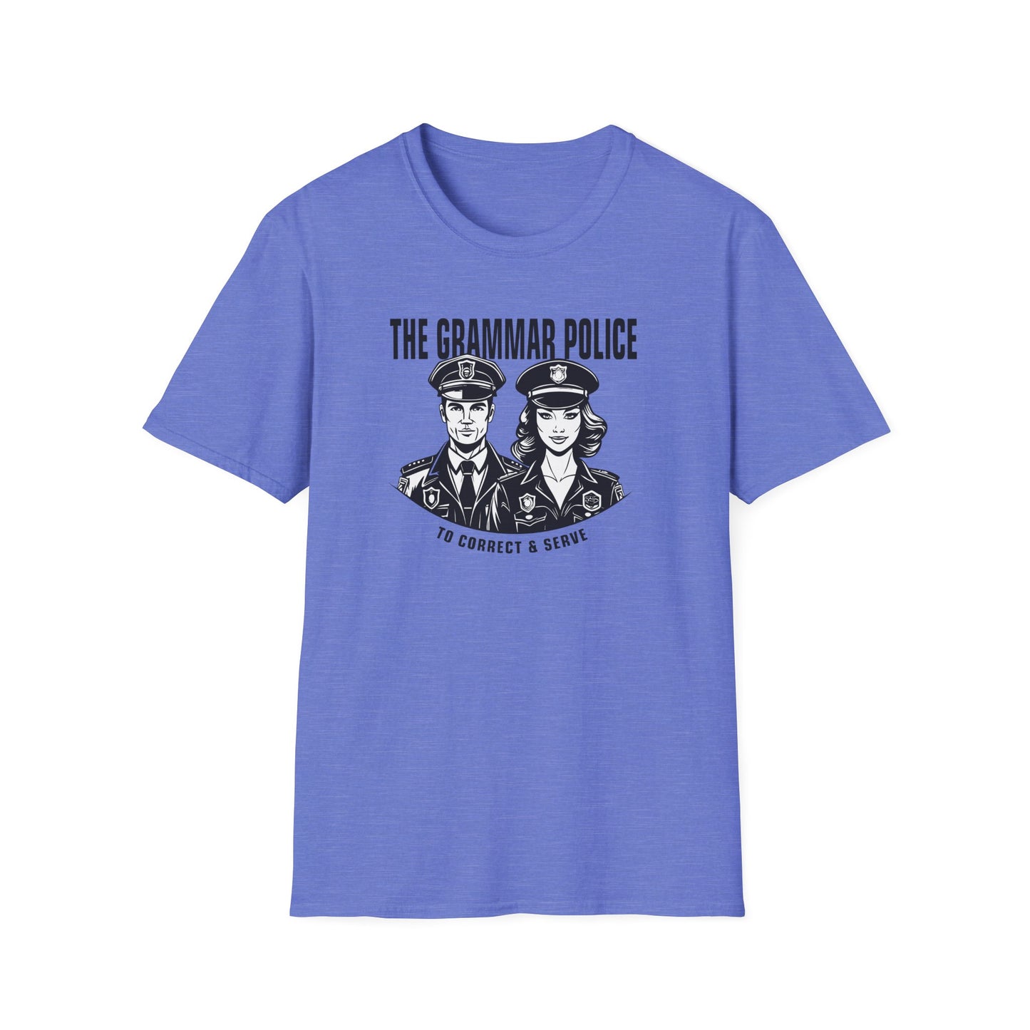 Grammar Police to Correct and Serve Graphic T-Shirt - Melody
