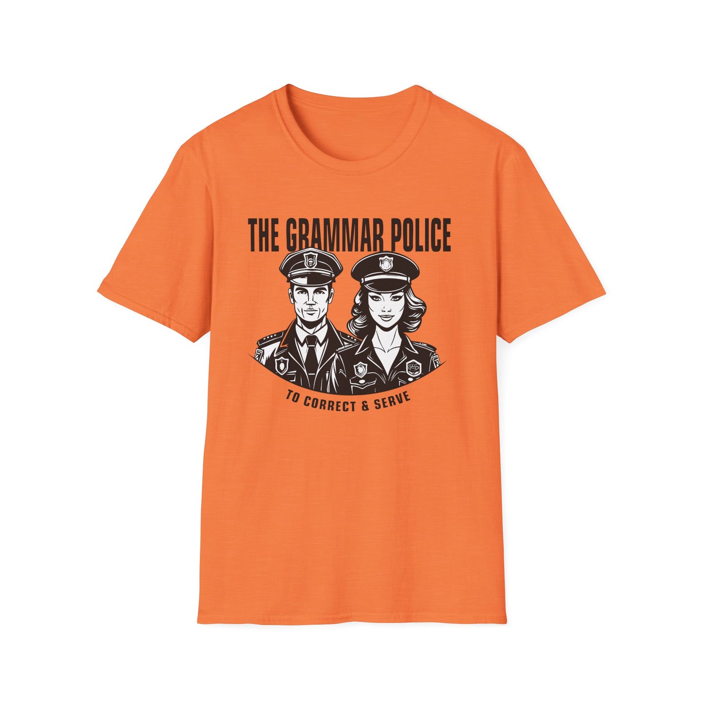 Grammar Police to Correct and Serve Graphic T-Shirt - Melody