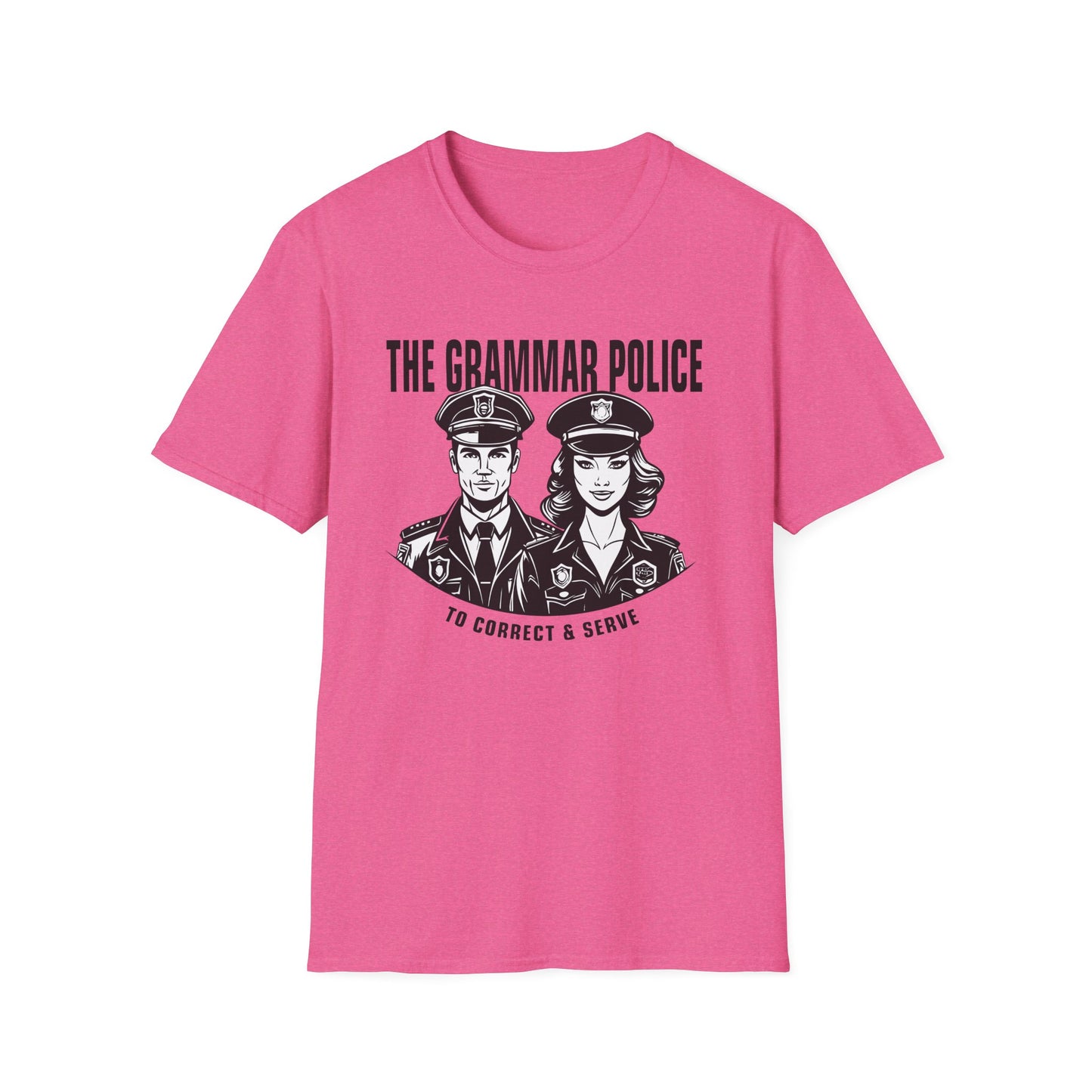 Grammar Police to Correct and Serve Graphic T-Shirt - Melody