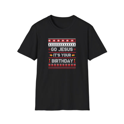 Go Jesus Its Your Birthday Shirt – Fun Holiday Graphic Tee